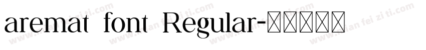 aremat font Regular字体转换